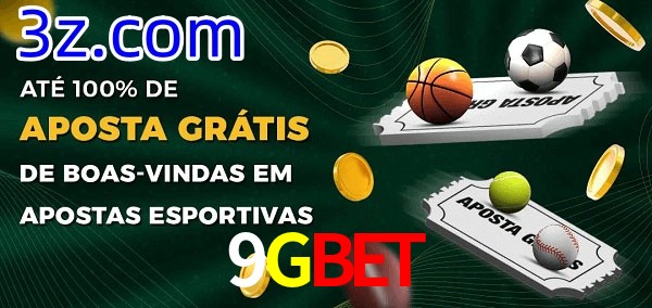 9Gbet Ate 100% de Aposta Gratis