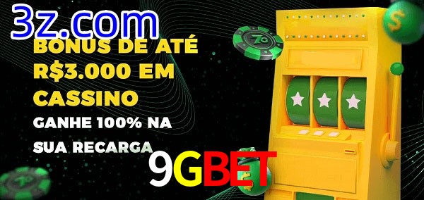 9Gbet melhor bônus de depósito
